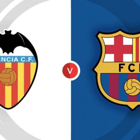 [TIPS] Valencia vs Barcelona