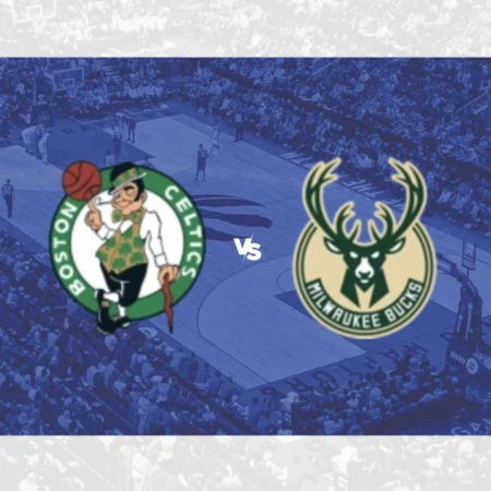 [TIPS] Boston Celtics vs Milwaukee Bucks (NBA – 29/10/24)