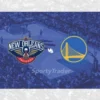 [TIPS] New Orleans Pelicans vs Golden State Warriors (NBA – 23/11/24)