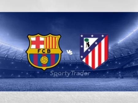 [TIPS] Barcelona vs Atlético Madryt (LaLiga – 21/12/24)