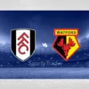 [TIPS] Fulham vs Watford (FA Cup – 09/01/25)