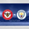 [TIPS] Brentford vs Manchester City (Premier League – 14/01/25)