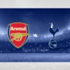 [TIPS] Arsenal FC vs Tottenham (Premier League – 15/01/25)