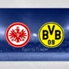 [TIPS] Eintracht Frankfurt vs Borussia Dortmund (Bundesliga – 17/01/25)