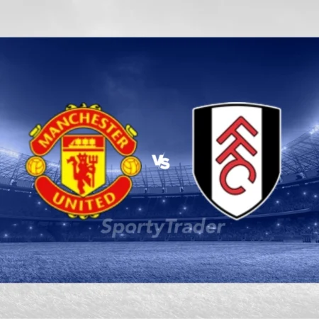 [TIPS] Manchester United sv Fulham (Puchar Anglii – 02/03/25)