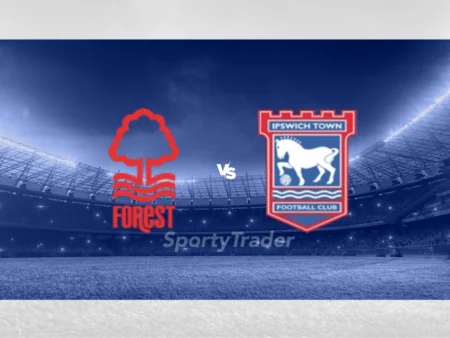 [TIPS] Nottingham Forest vs Ipswich Town (Puchar Anglii – 03/03/25)