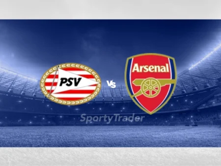 [TIPS] PSV Eindhoven vs Arsenal FC (Liga Mistrzów – 04/03/25)